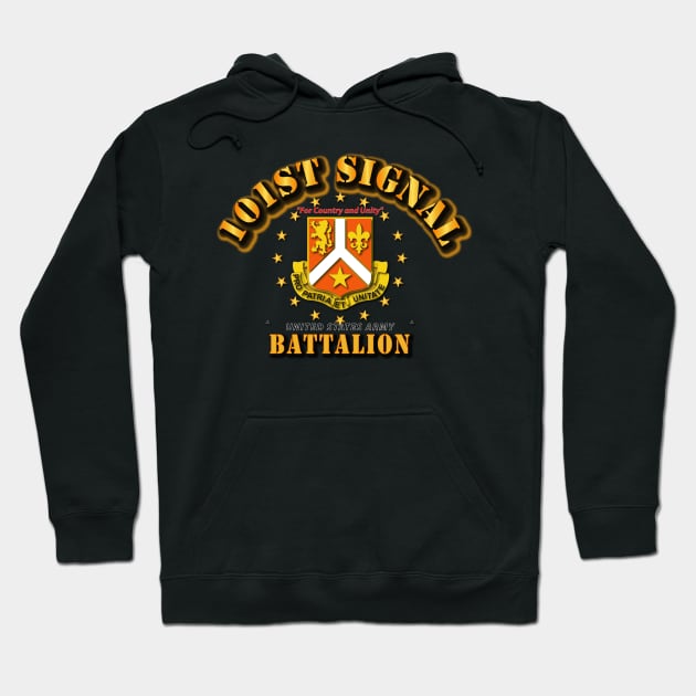 101st Signal Battalion - For Country and Unity Hoodie by twix123844